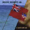 Deane Nesbitt Jr. - Castaway